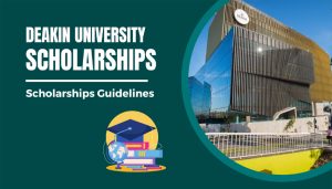 Deakin University Scholarships Guidelines