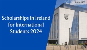 Scholarships in Ireland for International Students 2024